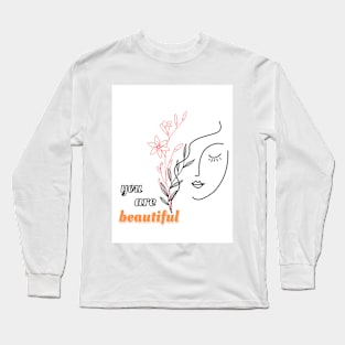 you are beautiful Long Sleeve T-Shirt